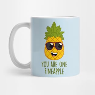 You Are One Fineapple Mug